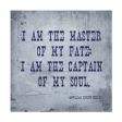 I Am The Master Of My Fate: I Am The Captain Of My Soul, Invictus Cheap